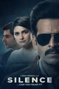 Silence…Can You Hear It (2021) Bollywood Hindi Full Movie Bolly4u