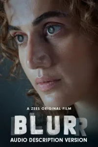 Blurr 2022 Bollywood Full Movie Bolly4u