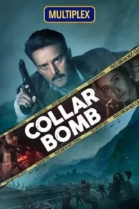 Collar Bomb (2021) Hindi Full Movie Bolly4u Collar Bomb (2021) Hindi Full Movie Bolly4u
