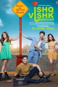 Ishq Vishk Rebound 2024 Bollywood Full Movie Bolly4u