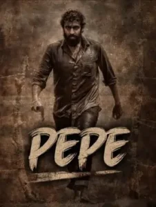 Pepe 2024 Hindi + Kannada South Movie Bolly4u