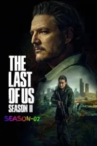 The Last of Us S02 2025 Hindi + English Web Series Bolly4u